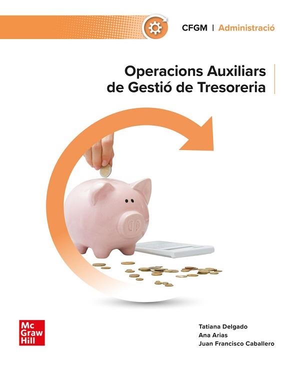 OPERACIONS AUXILIARS DE GESTIÓ DE TRESORERIA | 9788448646240 | DELGADO AGUILAR | Llibreria Aqualata | Comprar llibres en català i castellà online | Comprar llibres Igualada