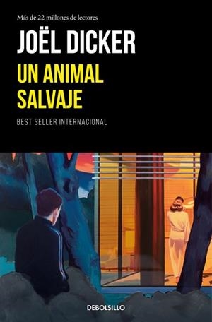 UN ANIMAL SALVAJE | 9788466389464 | DICKER, JOËL | Llibreria Aqualata | Comprar llibres en català i castellà online | Comprar llibres Igualada