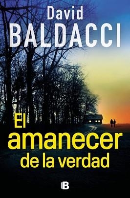AMANECER DE LA VERDAD, EL (SERIE ATLEE PINE 3) | 9788466680882 | BALDACCI, DAVID | Llibreria Aqualata | Comprar llibres en català i castellà online | Comprar llibres Igualada