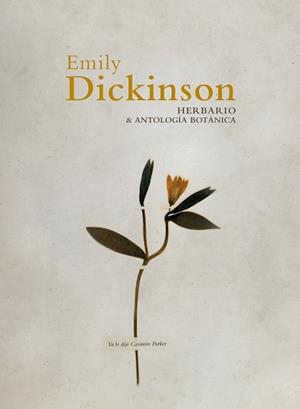 HERBARIO Y ANTOLOGÍA BOTÁNICA | 9788412705522 | DICKINSON, EMILY | Llibreria Aqualata | Comprar llibres en català i castellà online | Comprar llibres Igualada