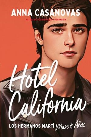 HOTEL CALIFORNIA (LOS HERMANOS MARTÍ 4) | 9788417421809 | CASANOVAS, ANNA | Llibreria Aqualata | Comprar llibres en català i castellà online | Comprar llibres Igualada