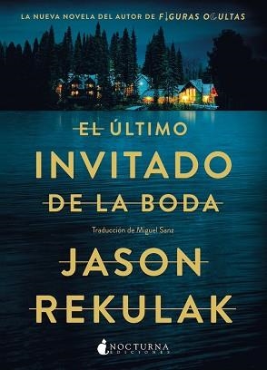 ÚLTIMO INVITADO DE LA BODA, EL | 9788419680891 | REKULAK, JASON | Llibreria Aqualata | Comprar llibres en català i castellà online | Comprar llibres Igualada