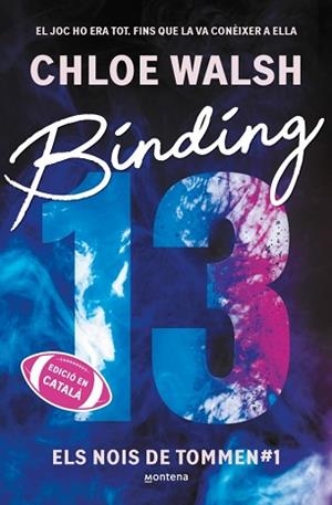 BINDING 13 (ELS NOIS DE TOMMEN 1) | 9791387809317 | WALSH, CHLOE | Llibreria Aqualata | Comprar llibres en català i castellà online | Comprar llibres Igualada