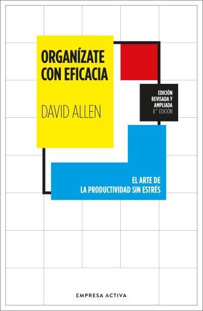 ORGANÍZATE CON EFICACIA | 9788416997862 | ALLEN, DAVID | Llibreria Aqualata | Comprar libros en catalán y castellano online | Comprar libros Igualada