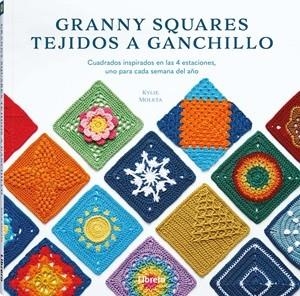 GRANNY SQUARES TEJIDOS A GANCHILLO | 9789464990805 | MOLETA, KYLIE | Llibreria Aqualata | Comprar libros en catalán y castellano online | Comprar libros Igualada