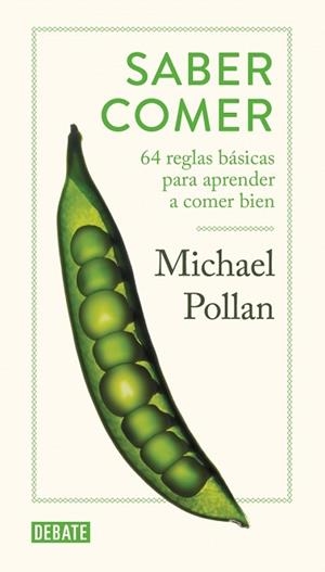 SABER COMER | 9788418967726 | POLLAN, MICHAEL | Llibreria Aqualata | Comprar llibres en català i castellà online | Comprar llibres Igualada