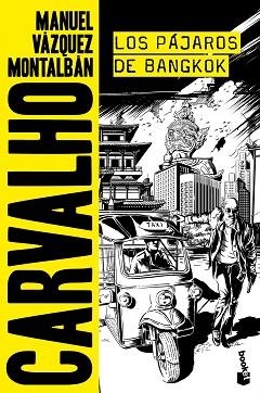 PÁJAROS DE BANGKOK, LOS | 9788408173090 | VÁZQUEZ MONTALBÁN, MANUEL | Llibreria Aqualata | Comprar llibres en català i castellà online | Comprar llibres Igualada