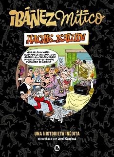 IBÁÑEZ MÍTICO 1 - HACHÍS... ¡SALUD! | 9788402429834 | IBÁÑEZ, FRANCISCO | Llibreria Aqualata | Comprar llibres en català i castellà online | Comprar llibres Igualada