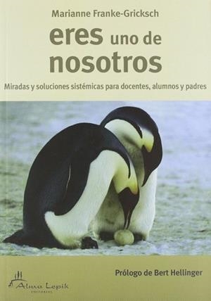 ERES UNO DE NOSOTROS | 9789872784805 | FRANKE-GRICKSCH, MARIANNE | Llibreria Aqualata | Comprar libros en catalán y castellano online | Comprar libros Igualada