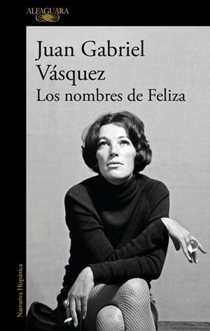 NOMBRES DE FELIZA, LOS | 9788410299955 | VÁSQUEZ, JUAN GABRIEL | Llibreria Aqualata | Comprar libros en catalán y castellano online | Comprar libros Igualada