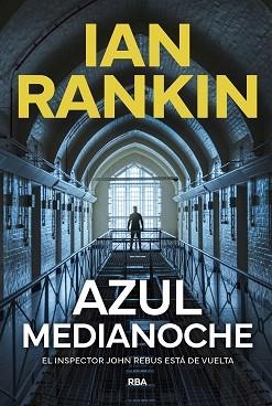 AZUL MEDIANOCHE | 9788411326650 | RANKIN, IAN | Llibreria Aqualata | Comprar llibres en català i castellà online | Comprar llibres Igualada