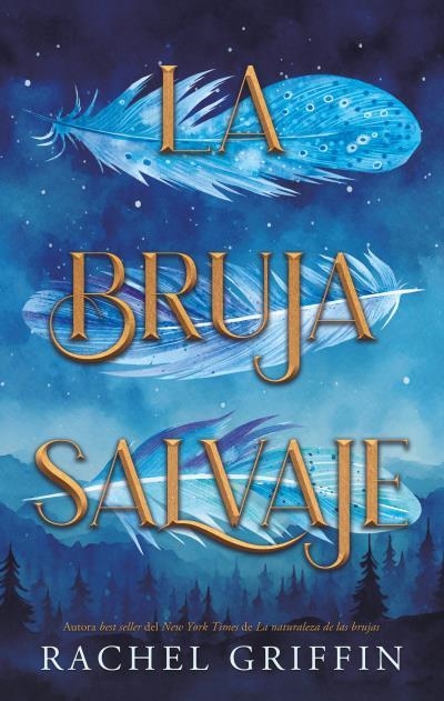 BRUJA SALVAJE, LA | 9788410239470 | GRIFFIN, RACHEL | Llibreria Aqualata | Comprar libros en catalán y castellano online | Comprar libros Igualada