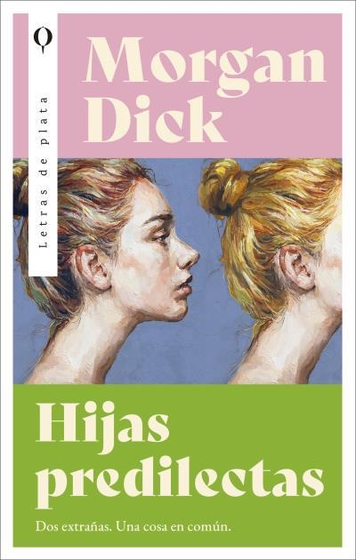 HIJAS PREDILECTAS | 9788492919987 | DICK, MORGAN | Llibreria Aqualata | Comprar llibres en català i castellà online | Comprar llibres Igualada