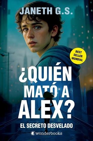 QUIÉN MATÓ A ALEX? EL SECRETO DESVELADO (PARTE 2) | 9788410425309 | G. S., JANETH | Llibreria Aqualata | Comprar llibres en català i castellà online | Comprar llibres Igualada