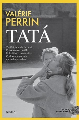 TATÁ | 9788410346536 | PERRIN, VALÉRIE | Llibreria Aqualata | Comprar libros en catalán y castellano online | Comprar libros Igualada