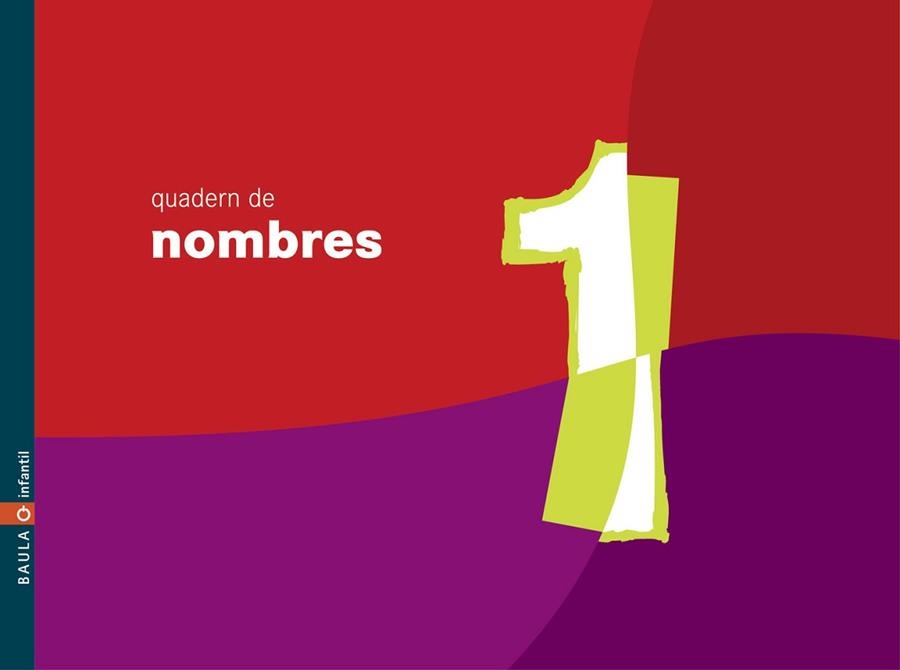 QUADERN DE NOMBRES 1 .INFANTIL | 9788447913732 | Llibreria Aqualata | Comprar libros en catalán y castellano online | Comprar libros Igualada