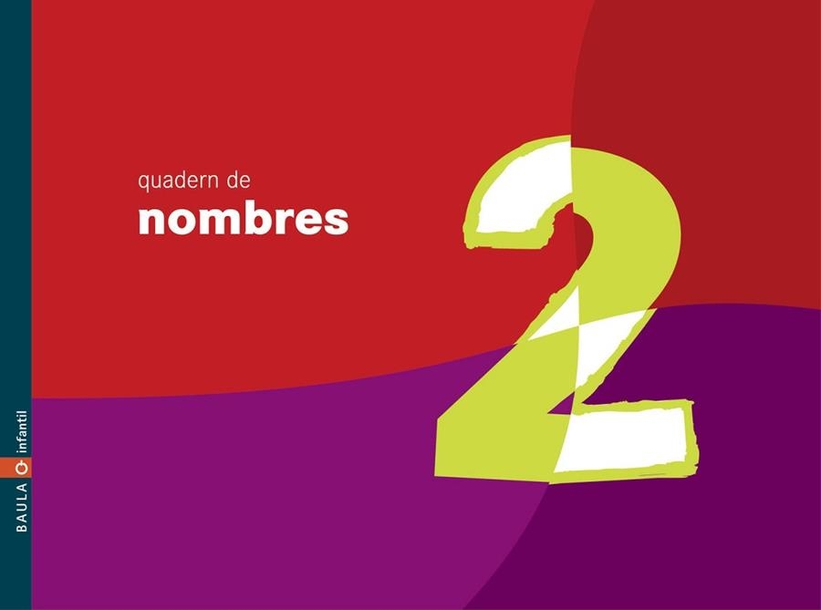 QUADERN DE NOMBRES 2 .INFANTIL | 9788447913749 | Llibreria Aqualata | Comprar libros en catalán y castellano online | Comprar libros Igualada