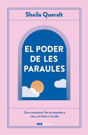 PODER DE LES PARAULES, EL | 9788411731614 | QUERALT, SHEILA | Llibreria Aqualata | Comprar llibres en català i castellà online | Comprar llibres Igualada