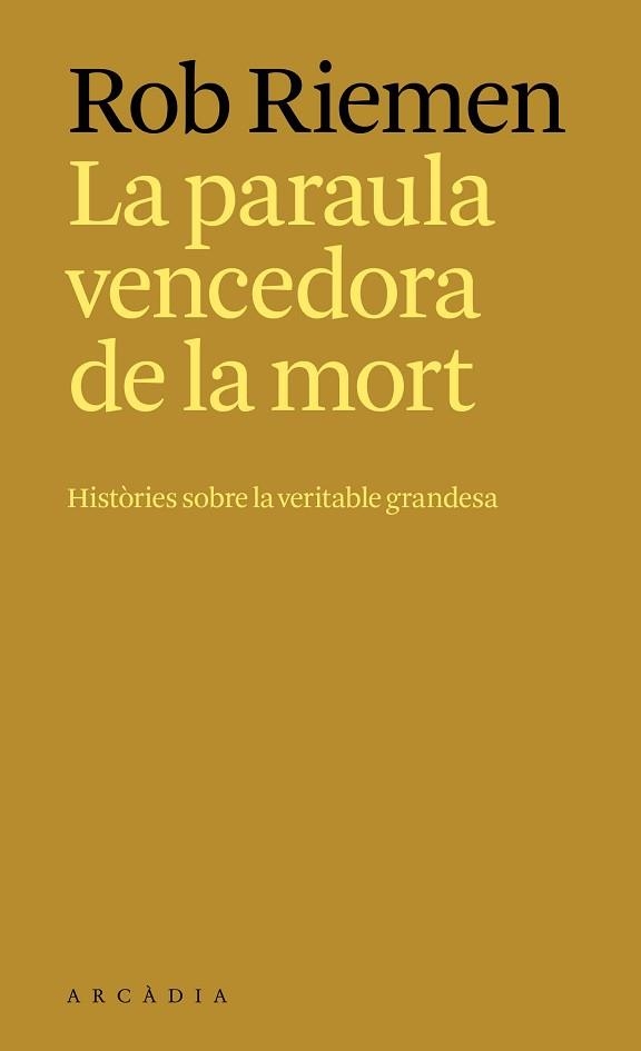 PARAULA VENCEDORA DE LA MORT, LA | 9788412876697 | RIEMEN, ROB | Llibreria Aqualata | Comprar llibres en català i castellà online | Comprar llibres Igualada