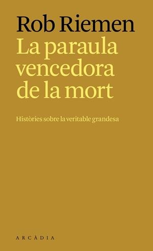 PARAULA VENCEDORA DE LA MORT, LA | 9788412876697 | RIEMEN, ROB | Llibreria Aqualata | Comprar llibres en català i castellà online | Comprar llibres Igualada