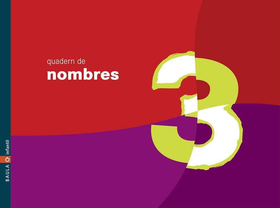 QUADERN DE NOMBRES 3 .INFANTIL | 9788447913756 | Llibreria Aqualata | Comprar libros en catalán y castellano online | Comprar libros Igualada