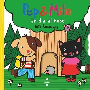 PEP & MILA. UN DIA AL BOSC | 9788466158312 | KAWAMURA, YAYO | Llibreria Aqualata | Comprar llibres en català i castellà online | Comprar llibres Igualada