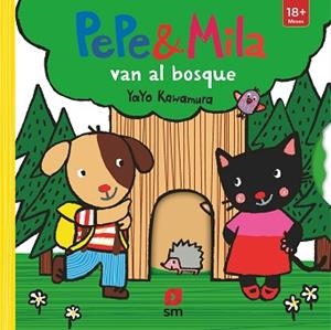 PEPE Y MILA VAN AL BOSQUE | 9788411828888 | KAWAMURA, YAYO | Llibreria Aqualata | Comprar llibres en català i castellà online | Comprar llibres Igualada