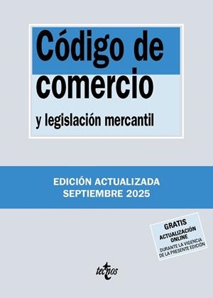 CÓDIGO DE COMERCIO - SEPTIEMBRE 2025 | 9788430992997 | EDITORIAL TECNOS | Llibreria Aqualata | Comprar llibres en català i castellà online | Comprar llibres Igualada