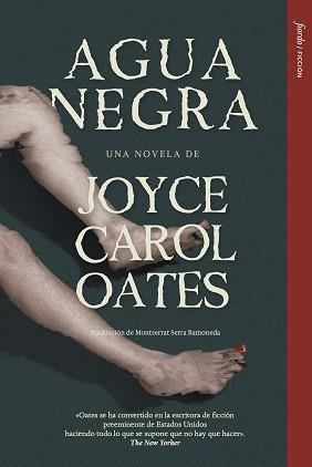 AGUA NEGRA | 9791399043846 | OATES, JOYCE CAROL | Llibreria Aqualata | Comprar libros en catalán y castellano online | Comprar libros Igualada