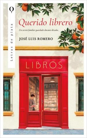 QUERIDO LIBRERO | 9788410439023 | ROMERO, JOSÉ LUIS | Llibreria Aqualata | Comprar llibres en català i castellà online | Comprar llibres Igualada