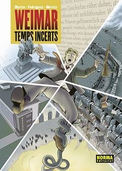 WEIMAR 1. TEMPS INCERTS | 9788467972912 | MARTIN / PEDRAGOSA / MORATA | Llibreria Aqualata | Comprar llibres en català i castellà online | Comprar llibres Igualada