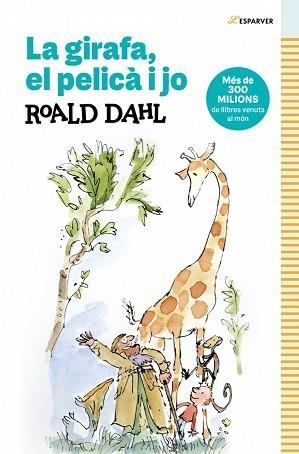 GIRAFA, EL PELICA I JO, LA | 9788410489349 | DAHL, ROALD | Llibreria Aqualata | Comprar llibres en català i castellà online | Comprar llibres Igualada