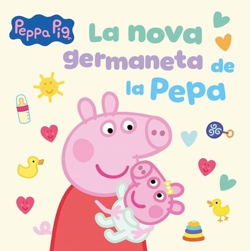 PEPPA PIG. UN CONTE - LA NOVA GERMANETA DE LA PEPA | 9788448871543 | HASBRO | Llibreria Aqualata | Comprar libros en catalán y castellano online | Comprar libros Igualada