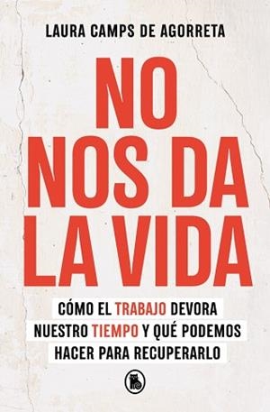 NO NOS DA LA VIDA | 9788402430199 | CAMPS DE AGORRETA, LAURA | Llibreria Aqualata | Comprar libros en catalán y castellano online | Comprar libros Igualada
