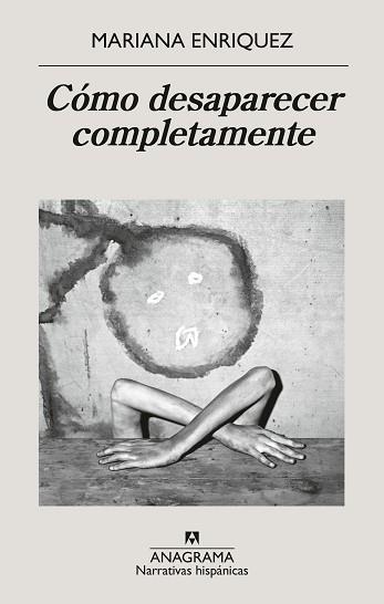 CÓMO DESAPARECER COMPLETAMENTE | 9788433946720 | ENRIQUEZ, MARIANA | Llibreria Aqualata | Comprar llibres en català i castellà online | Comprar llibres Igualada