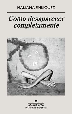 CÓMO DESAPARECER COMPLETAMENTE | 9788433946720 | ENRIQUEZ, MARIANA | Llibreria Aqualata | Comprar libros en catalán y castellano online | Comprar libros Igualada