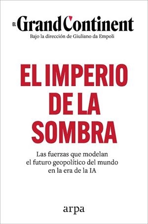 IMPERIO DE LA SOMBRA, EL | 9788410313989 | EL GRAND CONTINENT | Llibreria Aqualata | Comprar llibres en català i castellà online | Comprar llibres Igualada