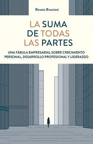 SUMA DE TODAS LAS PARTES, LA | 9788498755978 | BRESCIANI, RENATO | Llibreria Aqualata | Comprar llibres en català i castellà online | Comprar llibres Igualada