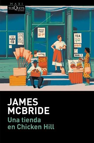 UNA TIENDA EN CHICKEN HILL | 9788411076678 | MCBRIDE, JAMES | Llibreria Aqualata | Comprar libros en catalán y castellano online | Comprar libros Igualada