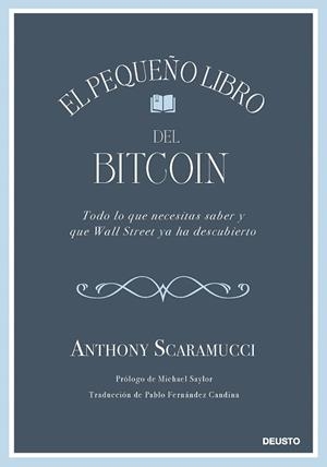 PEQUEÑO LIBRO DEL BITCOIN, EL | 9788423439409 | SCARAMUCCI, ANTHONY | Llibreria Aqualata | Comprar llibres en català i castellà online | Comprar llibres Igualada