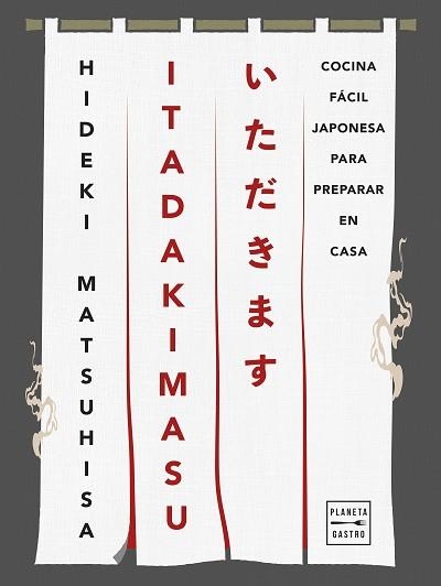 ITADAKIMASU | 9788408308386 | MATSUHISA, HIDEKI | Llibreria Aqualata | Comprar llibres en català i castellà online | Comprar llibres Igualada