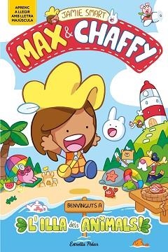 MAX & CHAFFY 1. BENVINGUTS A L'ILLA DELS ANIMALS! | 9791387782177 | SMART, JAMIE | Llibreria Aqualata | Comprar libros en catalán y castellano online | Comprar libros Igualada