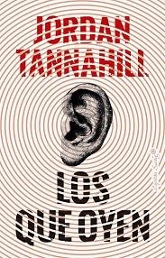 LOS QUE OYEN | 9791399039214 | TANNAHILL, JORDAN | Llibreria Aqualata | Comprar llibres en català i castellà online | Comprar llibres Igualada