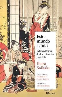 ESTE MUNDO ASTUTO | 9788410404168 | IHARA, SAIKAKU | Llibreria Aqualata | Comprar libros en catalán y castellano online | Comprar libros Igualada