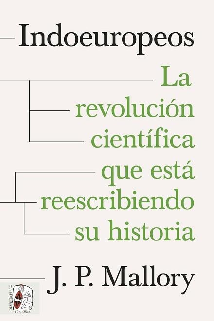 INDOEUROPEOS. LA REVOLUCIÓN CIENTÍFICA QUE ESTÁ REESCRIBIENDO SU HISTORIA | 9788412984682 | MALLORY, J. P. | Llibreria Aqualata | Comprar llibres en català i castellà online | Comprar llibres Igualada