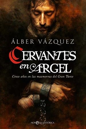 CERVANTES EN ARGEL | 9788410941250 | VAZQUEZ, ÁLBER | Llibreria Aqualata | Comprar llibres en català i castellà online | Comprar llibres Igualada