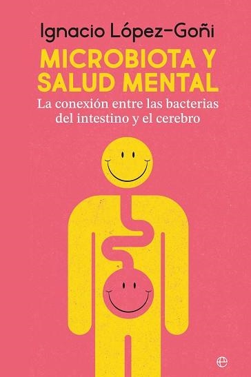 MICROBIOTA Y SALUD MENTAL | 9788410941267 | LÓPEZ GOÑI, IGNACIO | Llibreria Aqualata | Comprar libros en catalán y castellano online | Comprar libros Igualada