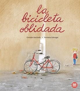 BICICLETA OBLIDADA, LA | 9791387594077 | MACHADO, GERMÁN | Llibreria Aqualata | Comprar llibres en català i castellà online | Comprar llibres Igualada