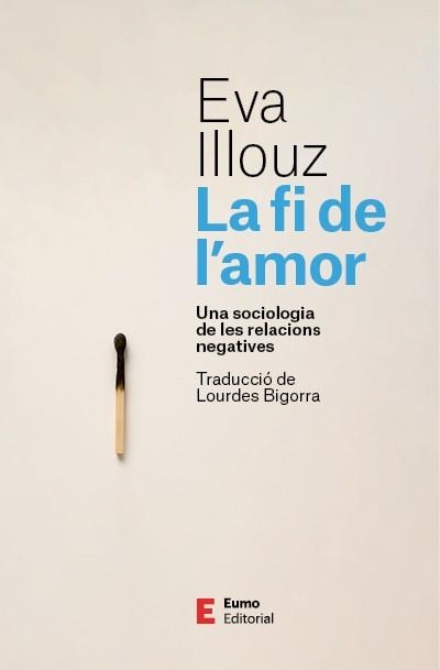 FI DE L'AMOR, LA | 9788497668798 | ILLOUZ, EVA | Llibreria Aqualata | Comprar llibres en català i castellà online | Comprar llibres Igualada