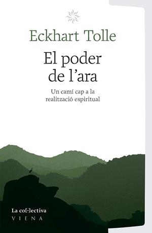 PODER DE L'ARA, EL | 9791387800031 | TOLLE, ECKHART | Llibreria Aqualata | Comprar libros en catalán y castellano online | Comprar libros Igualada